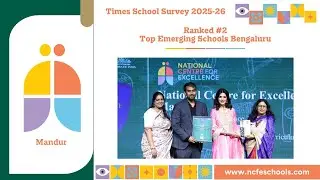 National Centre for Excellence | CBSE School in Mandur | Times Education Excellence Award