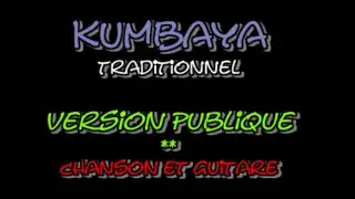 Kumbaya - Traditionnel - Chanson et Guitare