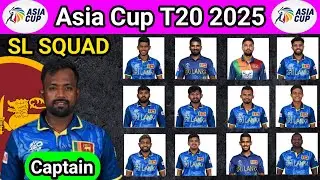 Asia Cup T20 2025 | Team Srilanka Final Squad | Srilanka Team Squad For Asia Cup 2025 | Asia Cup 25