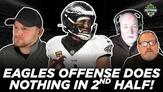Eagles Offense Disappeared in 2nd Half vs. Bills! McMullen on Hurts, Patullo & more!