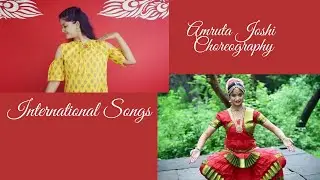 International songs I Amruta Joshi Choreography I