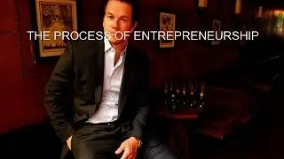 THE PROCESS OF ENTREPRENEURSHIP