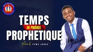 Soirée de Prières Prophétiques // PPMA Jonas