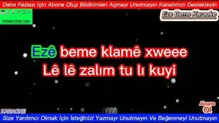 Eze Beme Kürtçe Karaoke Yeni {2022}