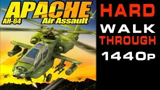 AH-64 Apache: Air Assault (2003) - Walkthrough Hard - No Commentary