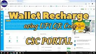 CSC Wallet Update Using UPI QR