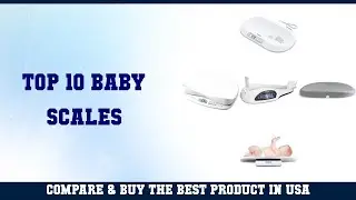 Top 10 Baby Scales to buy in USA | Price & Review