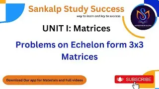 6. JNTUH M1 | Модуль I | Задачи по форме Echelon 3X3 | Успех изучения Sankalp