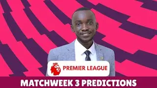 English Premier League Matchday 3 Predictions | SAFE FOOTBALL PREDICTIONS & BET TIPS #premierleague