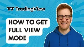 Как получить режим полного просмотра TradingView [Руководство 2025]