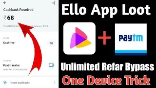 Ello App Unlimited Refar Bypass Trick | One Device Refar Bypass Trick | New Earning App