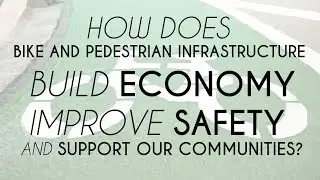 Moving Forward 2050: Bicycle & Pedestrian Infrastructure
