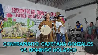 Contrapunto: Cayetana Gonzales vs. Domingo Nolasco – XVII ENCUENTRO DEL OVINO Y LA COPLA JUIRI 2026