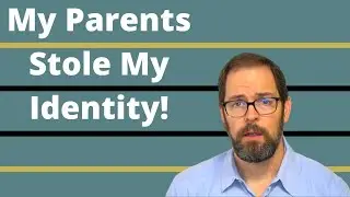 The Shocking Truth About Parents & Identity Theft Against Their Children!