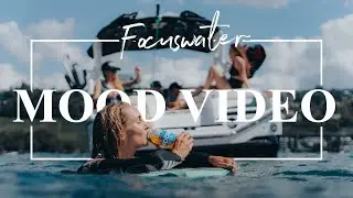 Focuswater Mood Video