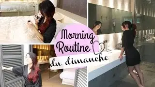 Morning Routine du dimanche ♡