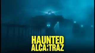 The Ghosts of Alcatraz: The Haunted Prison of San Francisco Bay
