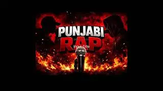 🔥 Punjabi Rap 2025 | full video | Attitude & Street Vibes | Official Audio