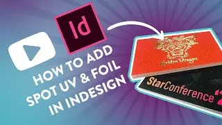 How to Add Spot UV and Foil Effects in Adobe InDesign