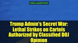 Секретная война администрации Трампа: смертельные удары по картелям, санкционированные секретным ...