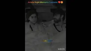 Avisha Night Moments Captured ❤️😍💞🩷#viralvideo #romantic #ytshorts #shorts #friends #love