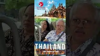 Thailand Premium Tour Success | Customer Reviews | Sunrise Tours & Travels #sunrisetours #travel