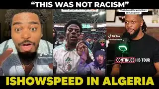 Americans Meltdown After IShowSpeed Algeria Stadium Incident | Full Context Explained