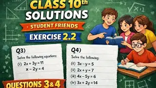 #class10th solution book ( student friends) exercise 2.2 (question no 3& 4) 