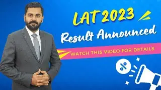 LAT Test 2023 Result Announced | HEC LAT Test 9 April Result