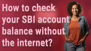 How to check your SBI account balance without the internet?