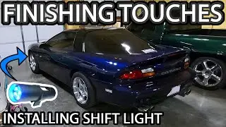 Installing Shift Light in the Camaro (Finally Finished But Can He Drive it? Let's See)