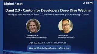 Daml 2.0 Webinar - Canton Deep Dive