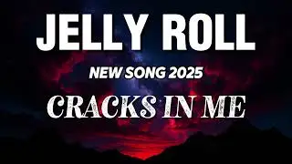 Jelly Roll - Cracks in Me (NEW SONG 2025) - COVER REMIX | Country Music, Hip Hop, Rap (LYRICS)