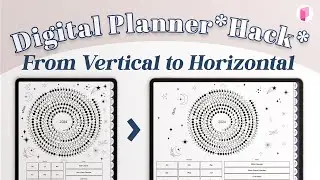 How to change from Vertical to Horizontal Digital Planner **Hack**