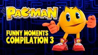 PAC-MAN: Funny Moments Compilation 3 | Amazin' Adventures