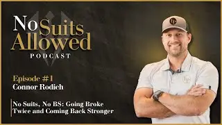 No Suits, No BS: Going Broke Twice and Coming Back Stronger
