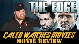 THE EDGE MOVIE REVIEW