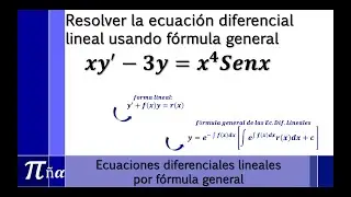 Ecuaciones Diferenciales Lineales usando fórmula general (ejemplo 4/4)