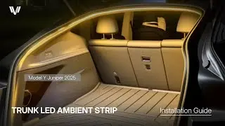 Tesla Model Y Juniper 2025 Instalation Guide- Trunk LED Ambient Light