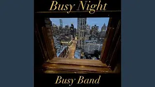 Busy Night
