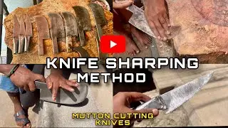 KNIFE SHARPING | MOOKATHA MUTTONS | MUTTON CUTTING KNIVES