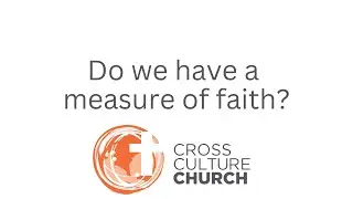 Do we have a measure of faith? | Mac Krzysik | July 19 2020