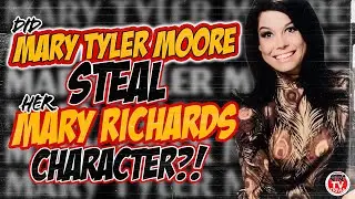 Did MARY TYLER MOORE Steal the Idea of Mary Richards? Or was it THAT GIRL?!