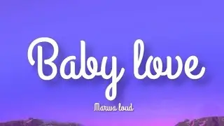 Marwa loud - Baby love ( Parole / Lyrics / كلمات )