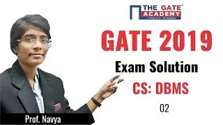 GATE 2019 Answer Key - Video Solution for Computer Science Engineering | DBMS - 02