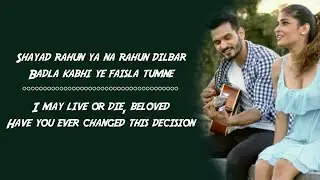Tera Ghata (LYRICS) | Gajendra Verma | Tera Ghata Lyrics Translation