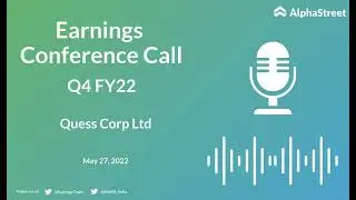 Quess Corp Ltd Q4 FY22 Earnings Concall