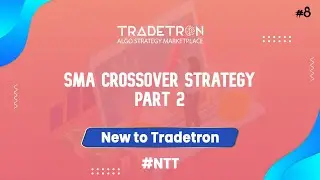 Create a strategy -SMA crossover part 2 #NTT #8