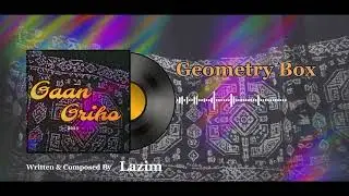 Geometry Box ( Ai Vocals ) | Gaan Griho | Ahnaf Lazim | Bengali Ai Melody