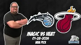 Orlando Magic vs Miami Heat 1/28/26 NBA Free Picks & Prediction | NBA Tips